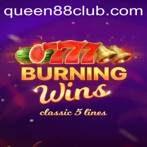 Discover the Thrills of BurningWins with Queen88