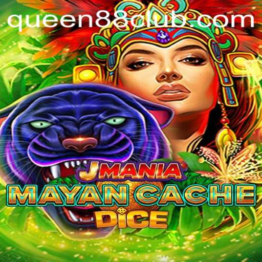 Discover the Thrills of JManiaMayanCacheDice with the Queen88 Bonus