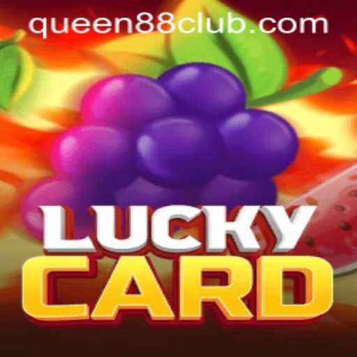 Discover the Exciting World of LuckyCard: A Strategic Journey with Queen88