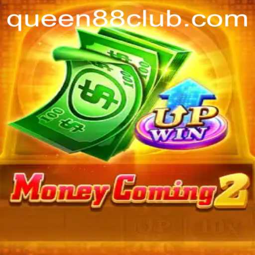 Discover the Exciting World of MoneyComing2: A Dive Into Queen88