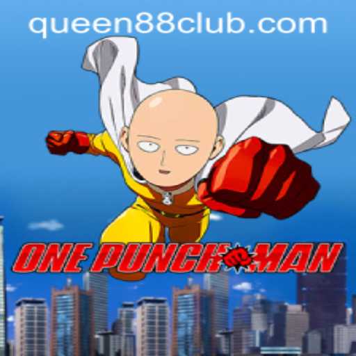 Discover the Exciting World of OnePunchMan: An In-Depth Look at the Game and the Influence of Queen88