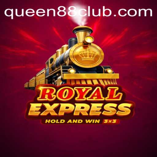 Royal Express: The Thrilling World of Queen88