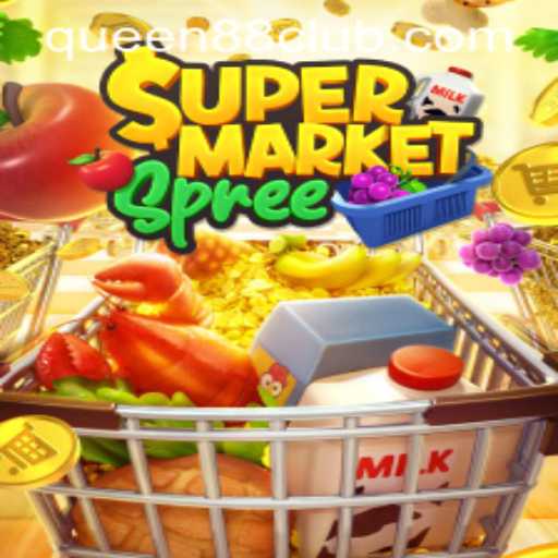 Exploring the Excitement of SupermarketSpree with Queen88