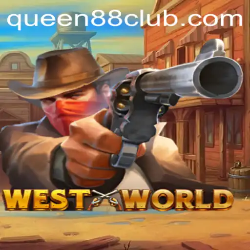 Discover the Thrilling World of WestWorld: An In-depth Guide to the Game and Queen88 Strategy