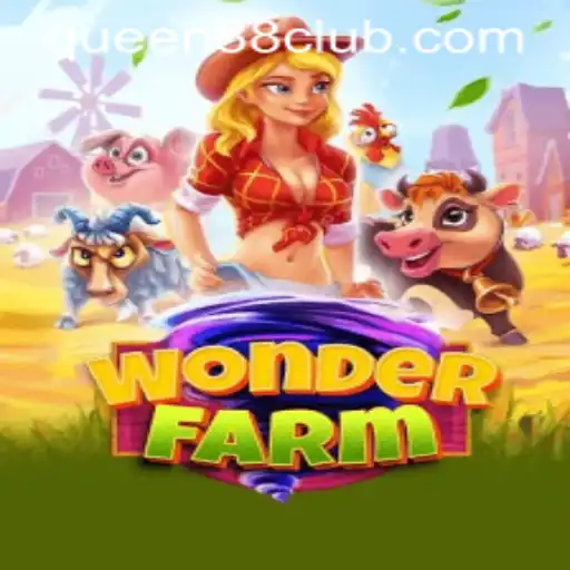 Discover the Enchanting World of WonderFarm Featuring the Exciting Queen88